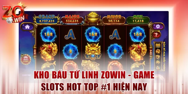 Kho Báu Tứ Linh ZOWIN