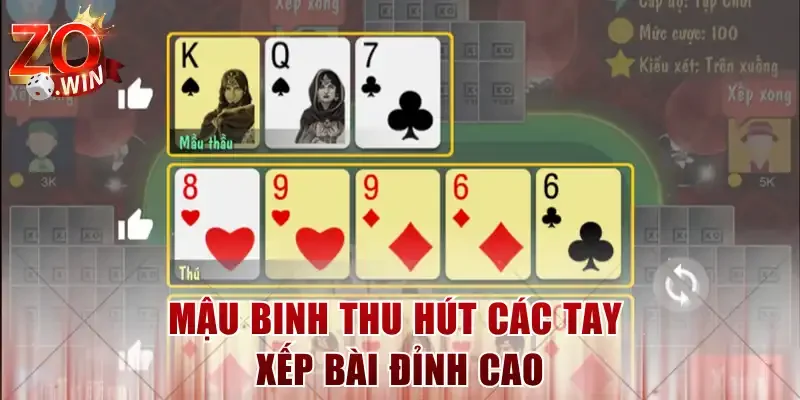 Mậu binh thu hút các tay xếp bài đỉnh cao