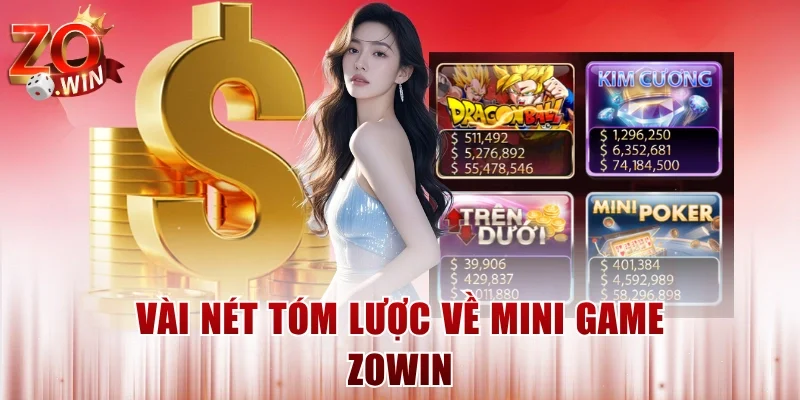 Vài nét tóm lược về mini game ZOWIN